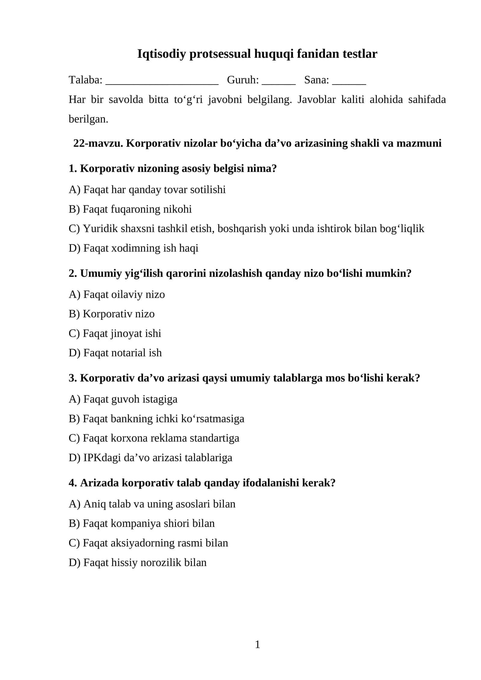 Korporativ nizolar bo‘yicha da’vo arizasining shakli va mazmuni TEST. 1