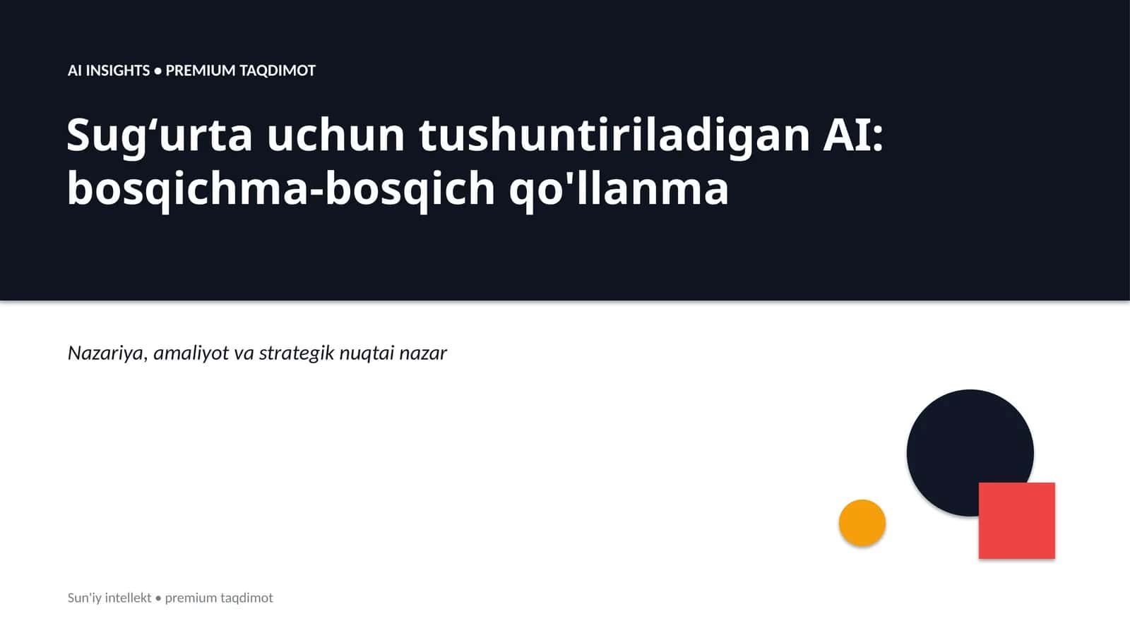 Sugʻurta uchun tushuntiriladigan AI: bosqichma-bosqich qo'llanma 1
