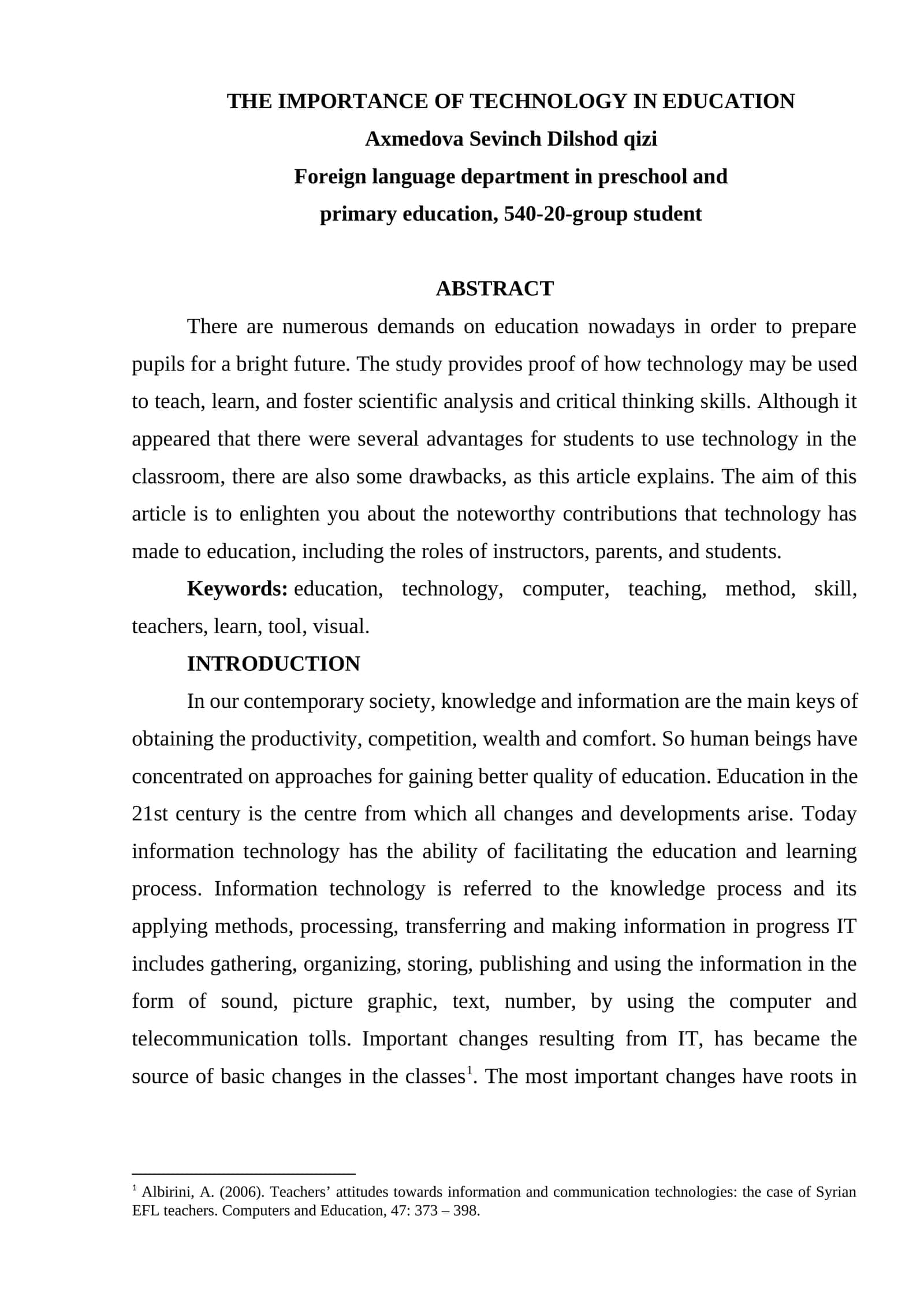 THE IMPORTANCE OF TECHNOLOGY IN EDUCATION 1