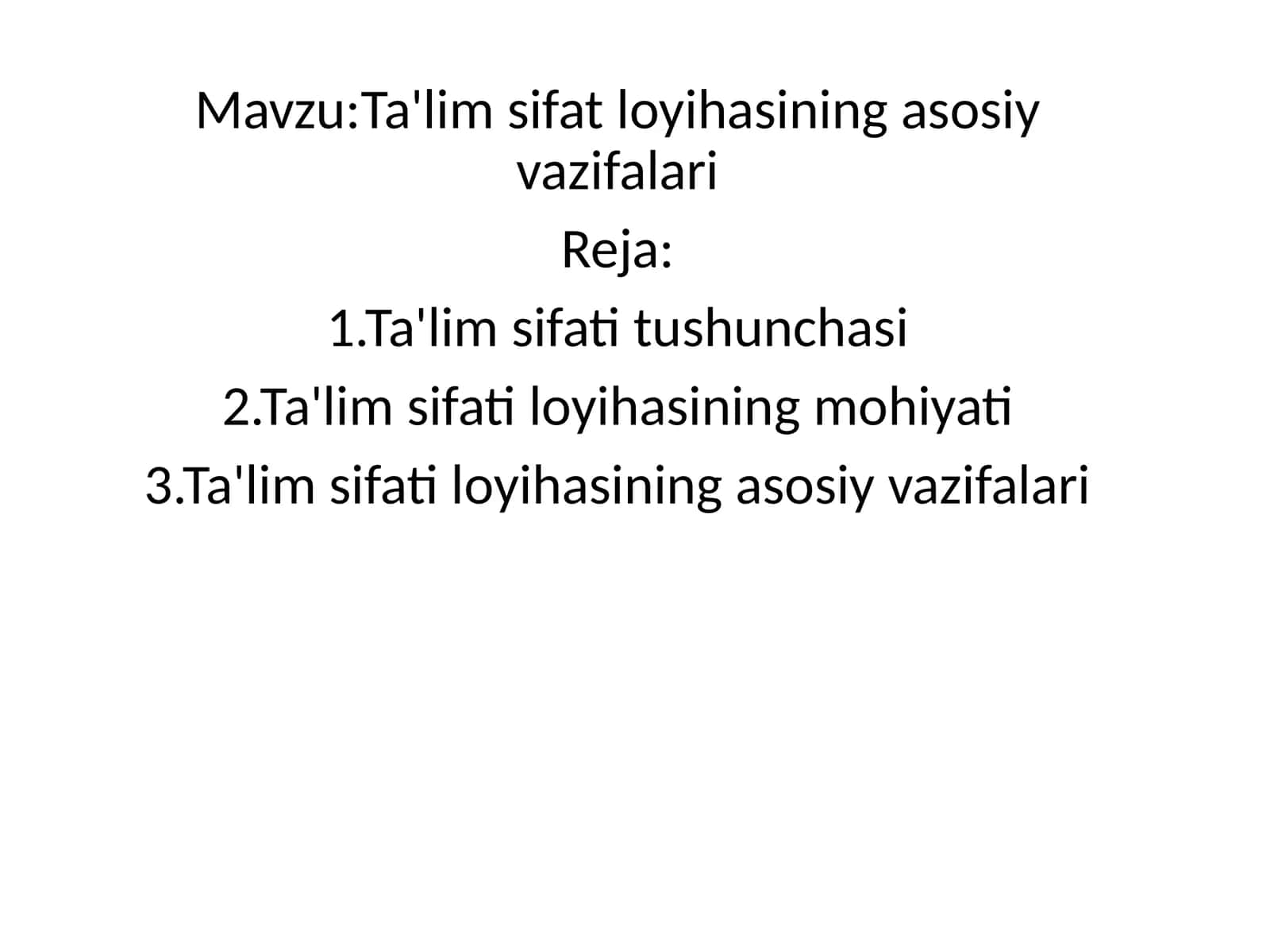 Ta'lim sifat loyihasining asosiy vazifalari 1