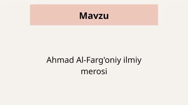 Ahmad Al-Farg'oniy ilmiy merosi 1