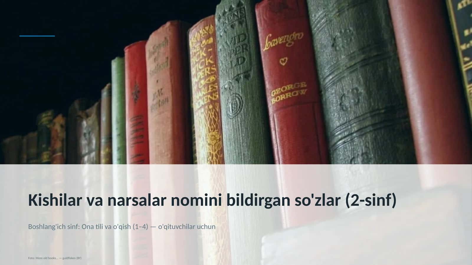 Kishilar va narsalar nomini bildirgan so'zlar (2-sinf) 1