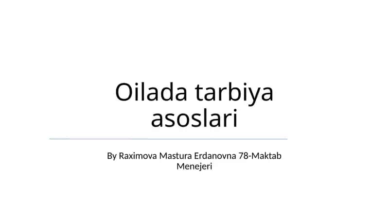 Oilada tarbiya asoslari 1
