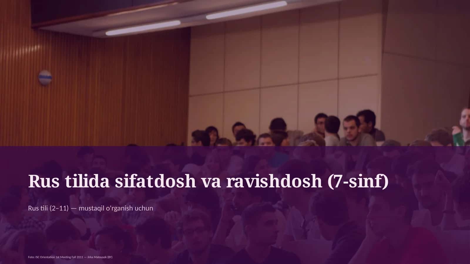 Rus tilida sifatdosh va ravishdosh (7-sinf) 1