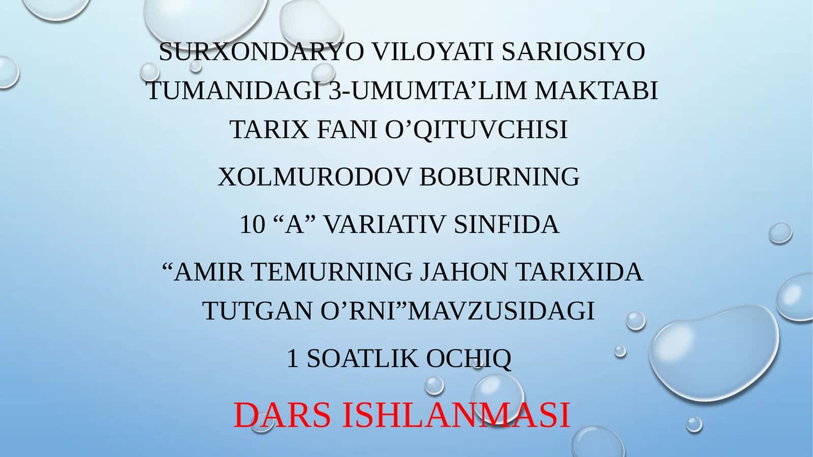 10-sinf O'zbekiston tarixi fanidan dars ishlanma. Amir Temurning jahon tarixida tutgan o'rni 1