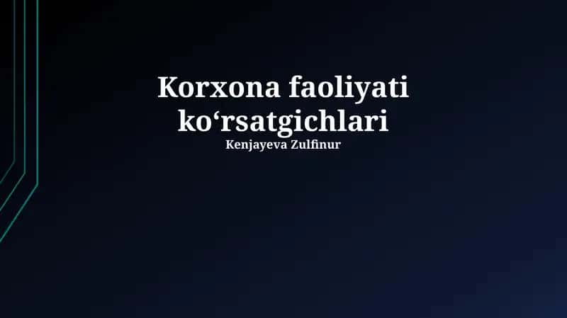 Korxona faoliyati koʻrsatgichlari 1