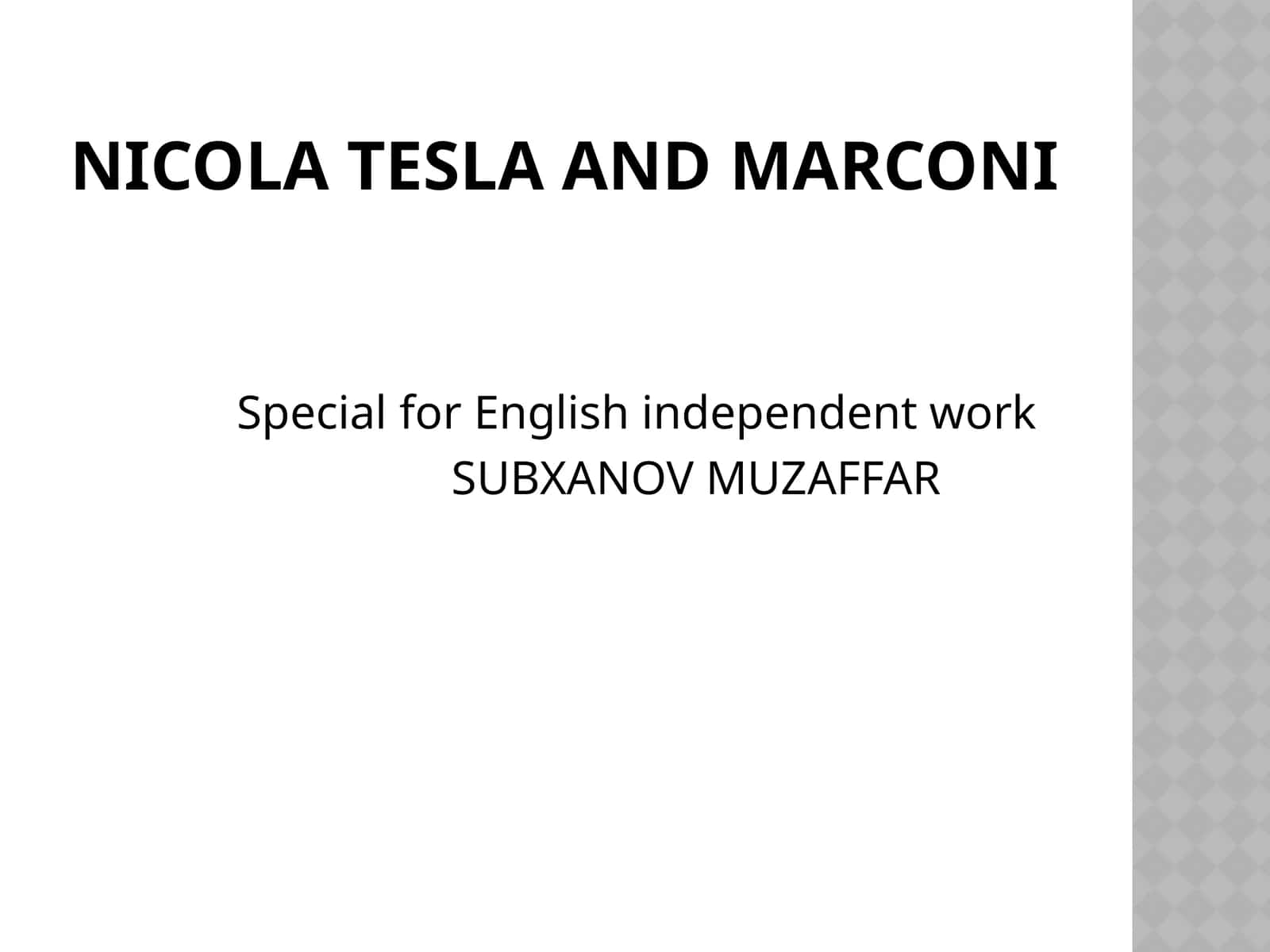 NICOLA TESLA and MARCONI 1
