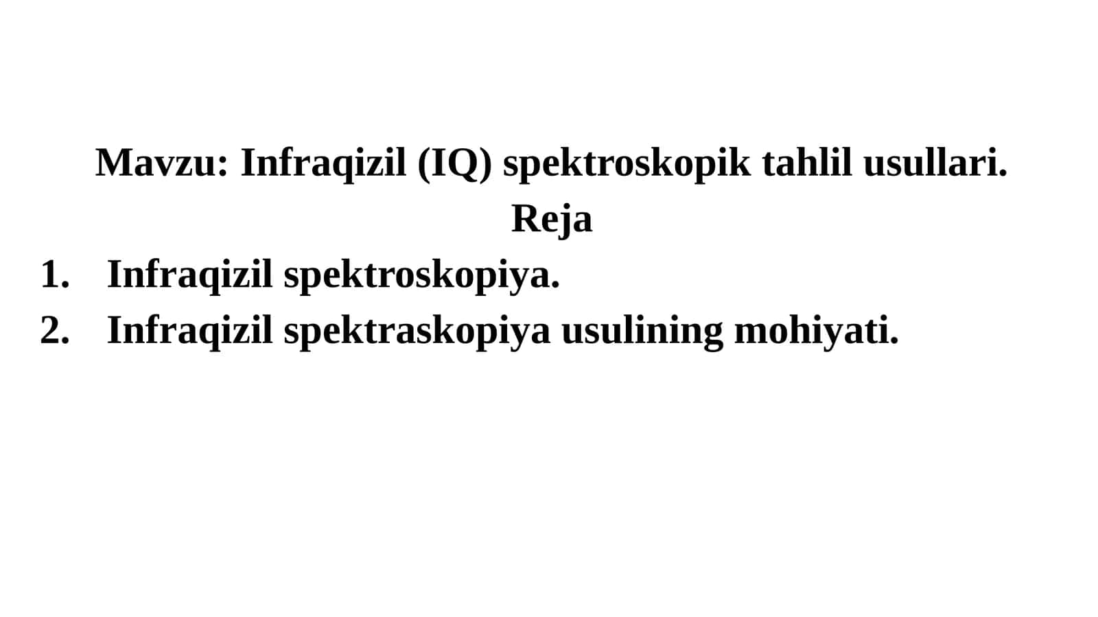 Infraqizil(IQ)spektroskopik tahlil usullari 1