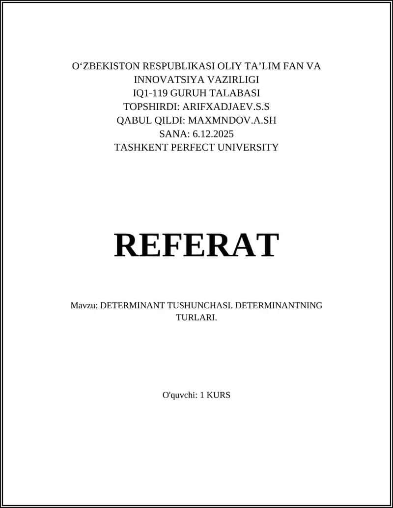 DETERMINANT TUSHUNCHASI. DETERMINANTNING TURLARI 1
