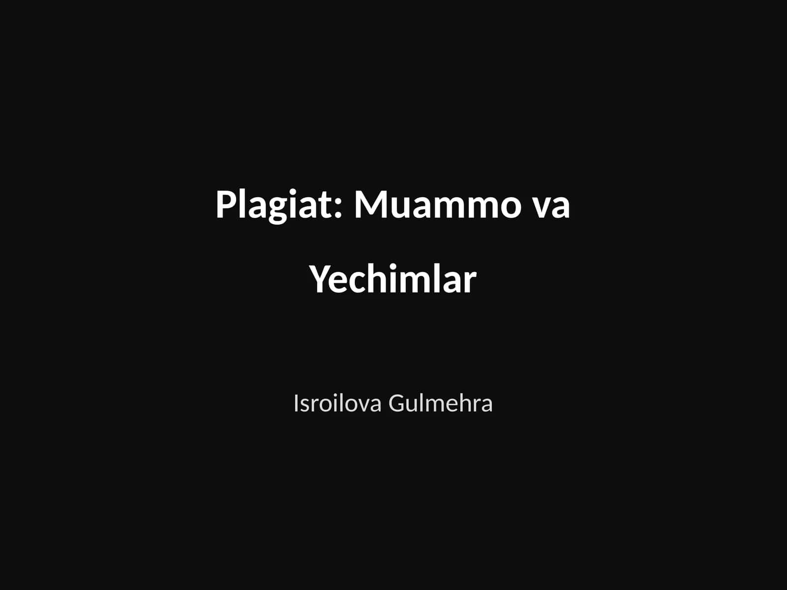 Plagiat: Muammo va Yechimlar 1