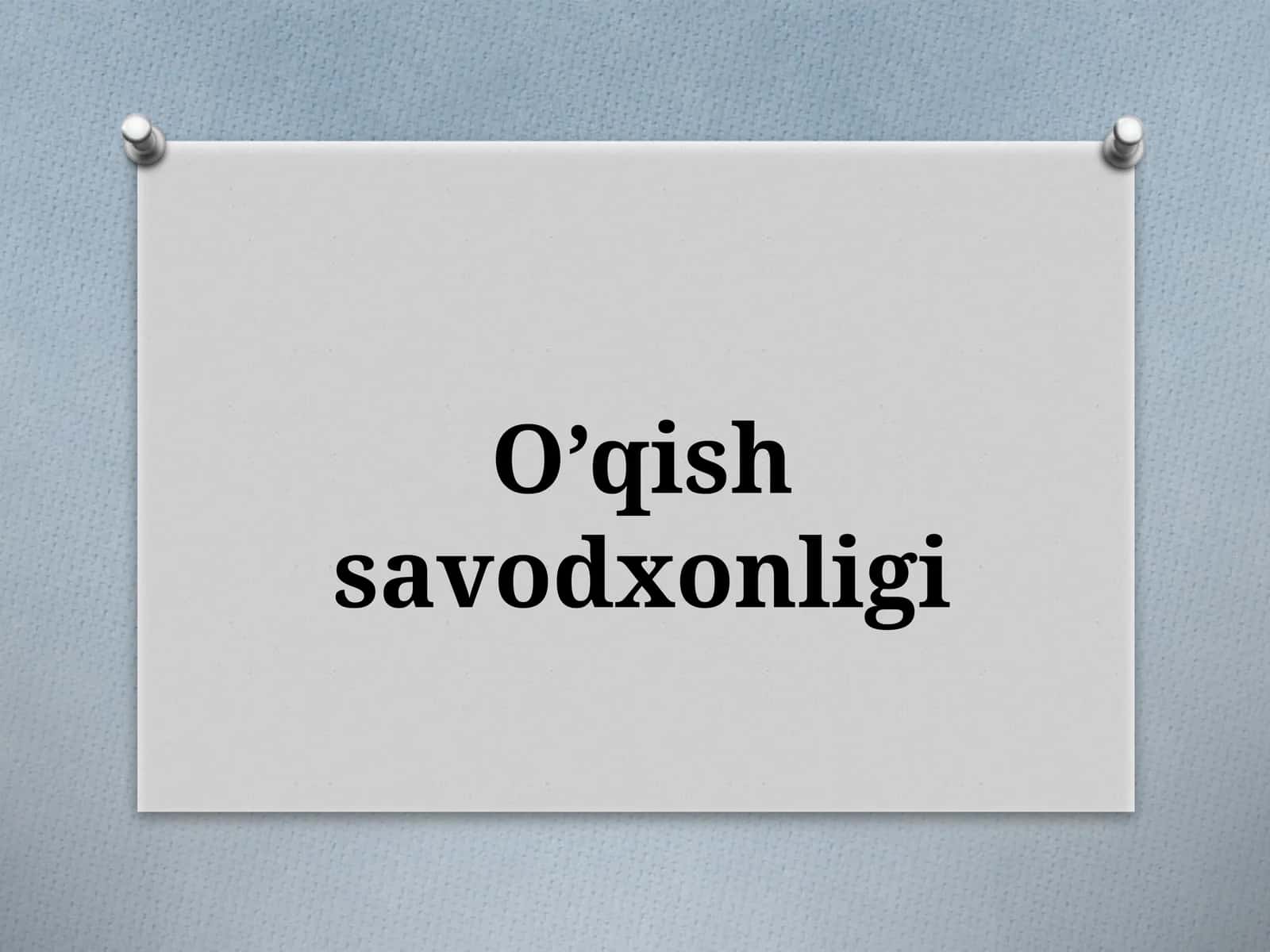 O’qish savodxonligi 1