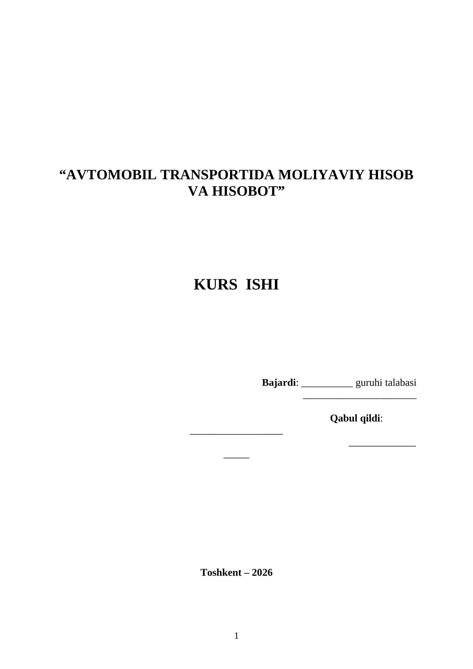 AVTOMOBIL TRANSPORTIDA MOLIYAVIY HISOB VA HISOBOT KURS ISHI 1