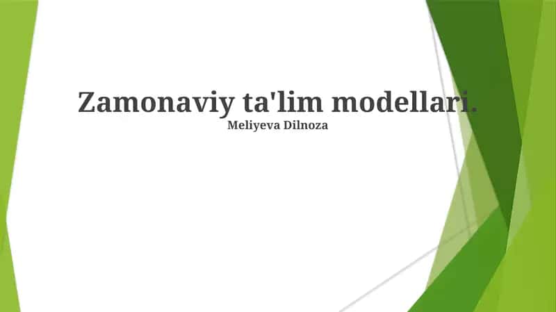Zamonaviy ta'lim modellari 1