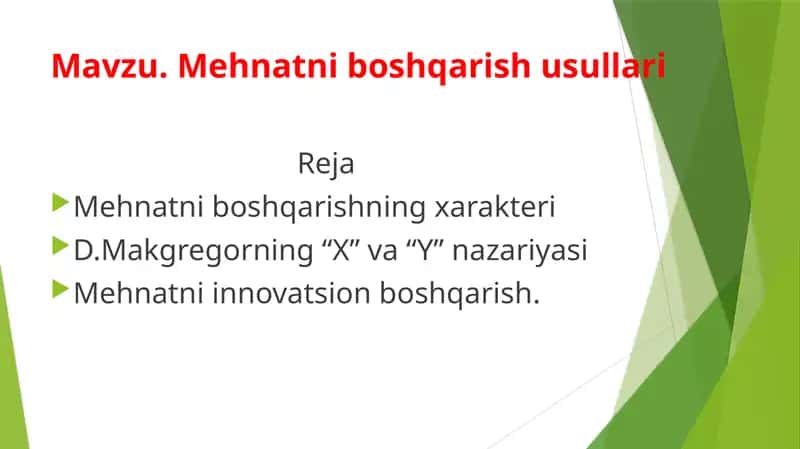 Mehnatni boshqarish usullari 1