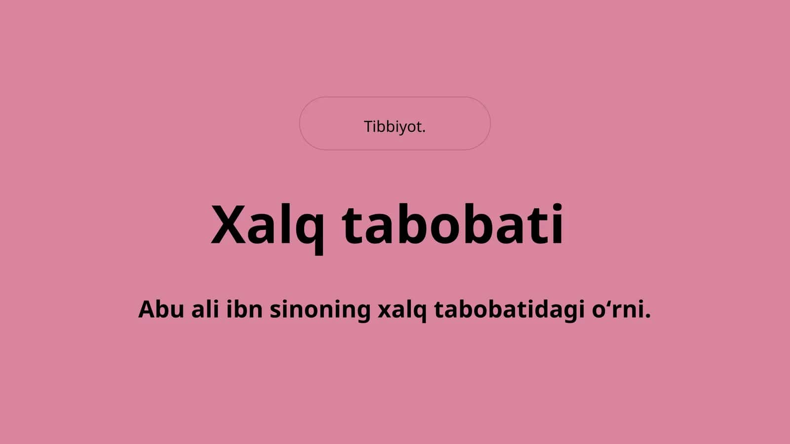 Abu Ali Ibn Sinoning xalq tabobatida tutgan oʻrni. 1