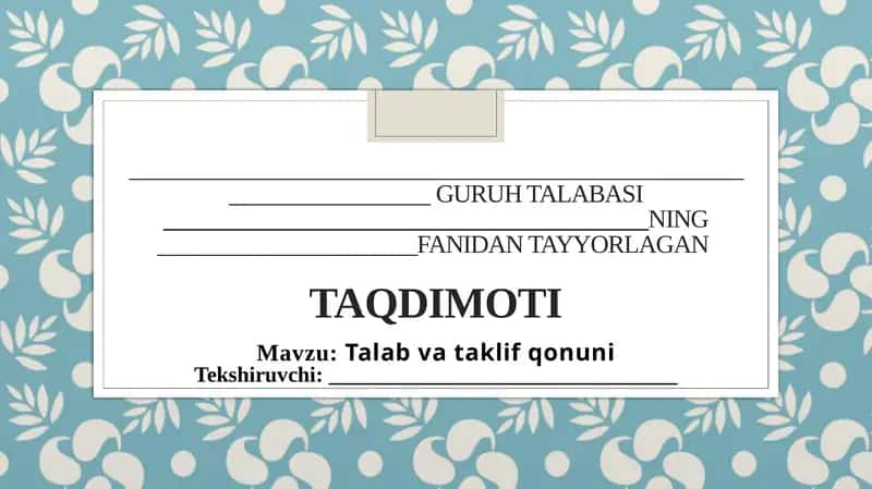 Talab va taklif qonunini 1