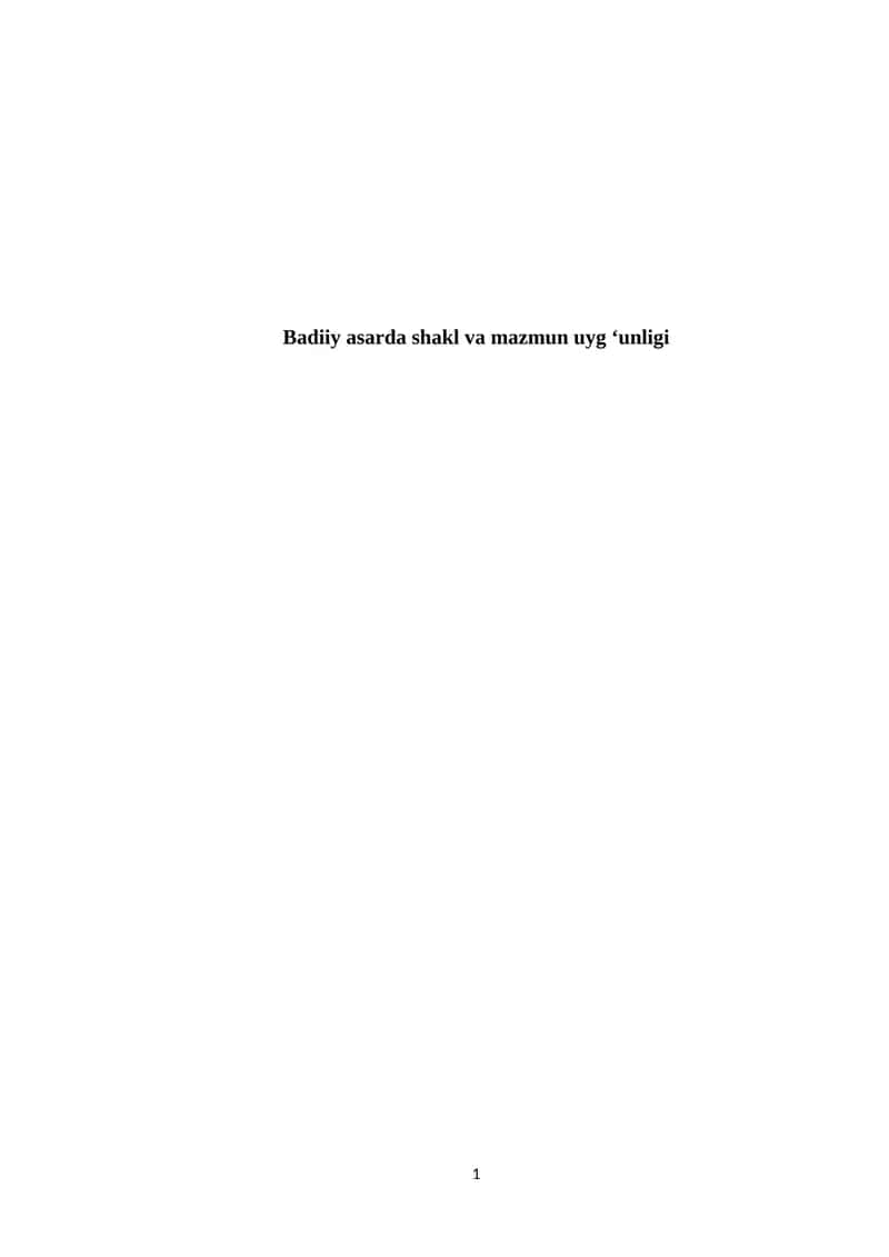 Badiiy asarda shakl va mazmun uyg‘unligi 1