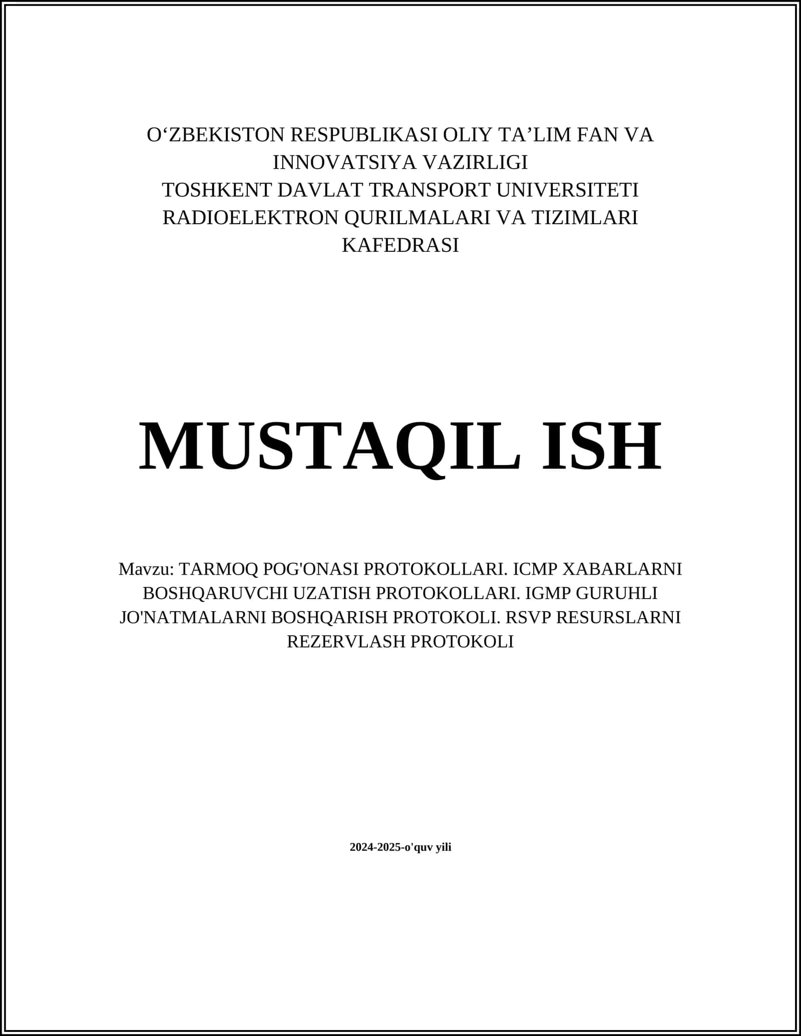 TARMOQ POG'ONASI PROTOKOLLARI. ICMP XABARLARNI BOSHQARUVCHI UZATISH PROTOKOLLARI. IGMP GURUHLI JO'NATMALARNI BOSHQARISH PROTOKOLI. RSVP RESURSLARNI REZERVLASH PROTOKOLI 1