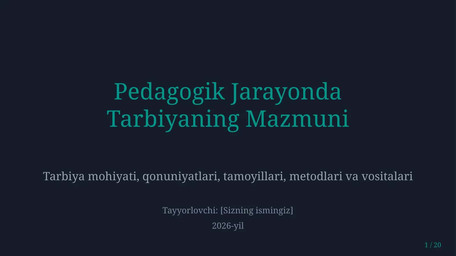 Pedagogik jarayonda tarbiyaning mazmuni 1