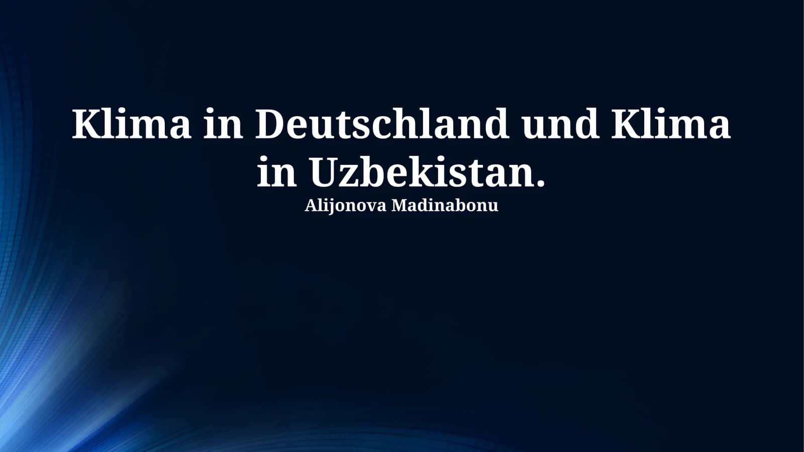 Klima in Deutschland und Klima in Uzbekistan 1