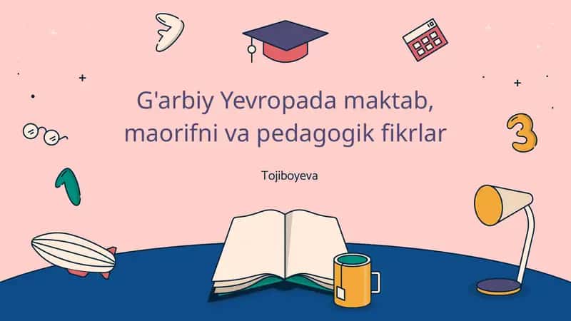 G'arbiy Yevropada maktab, maorifni va pedagogik fikrlar 1