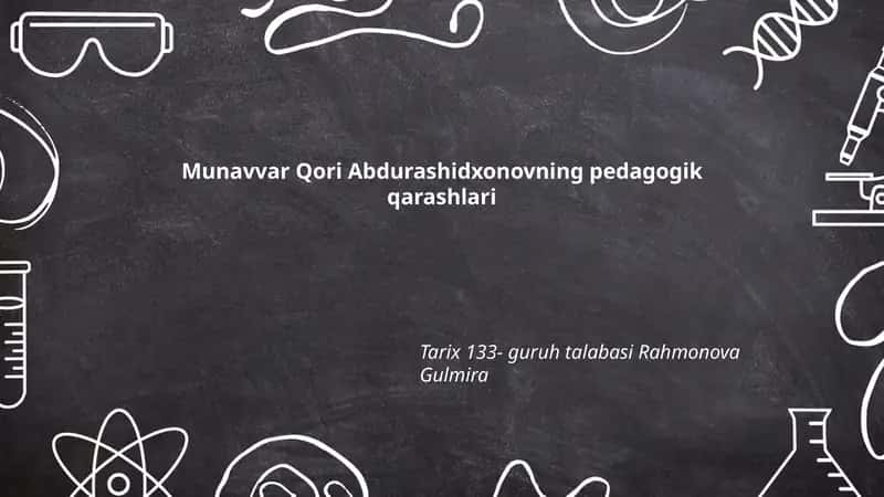 Munavvar Qori Abdurashidxonovning pedagogik qarashlari 1