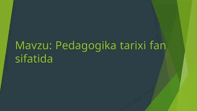 Pedagogika tarixi fan sifatida 1