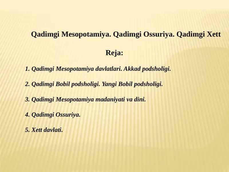 Qadimgi Mesopotamiya. Qadimgi Ossuriya. Qadimgi Xett 1