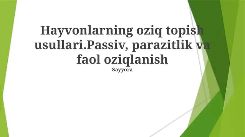 Hayvonlarning oziq topish usullari 1