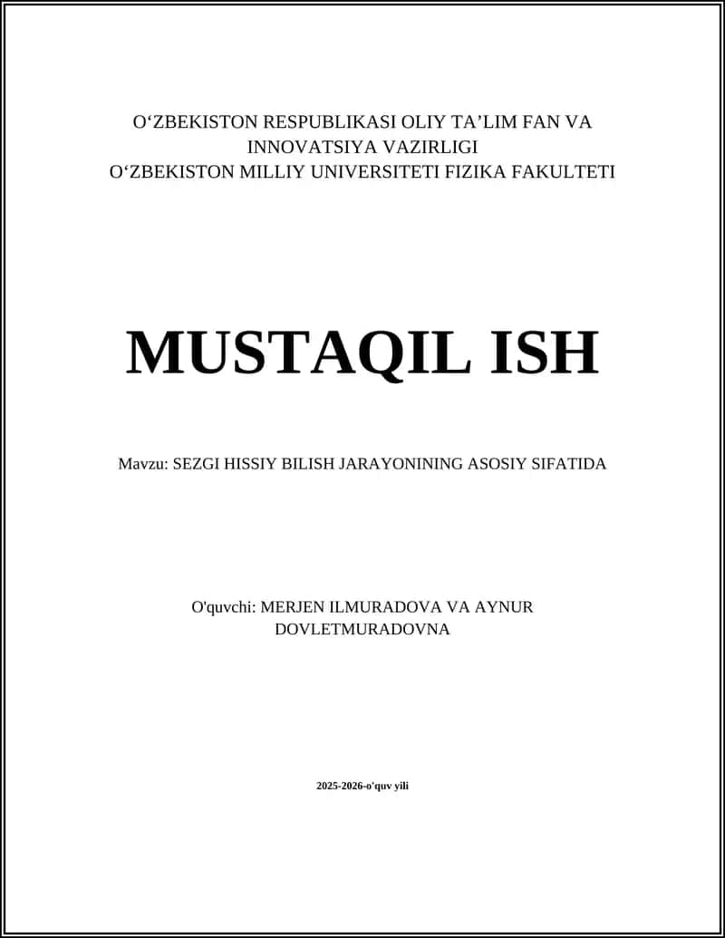 SEZGI HISSIY BILISH JARAYONINING ASOSIY SIFATIDA 1