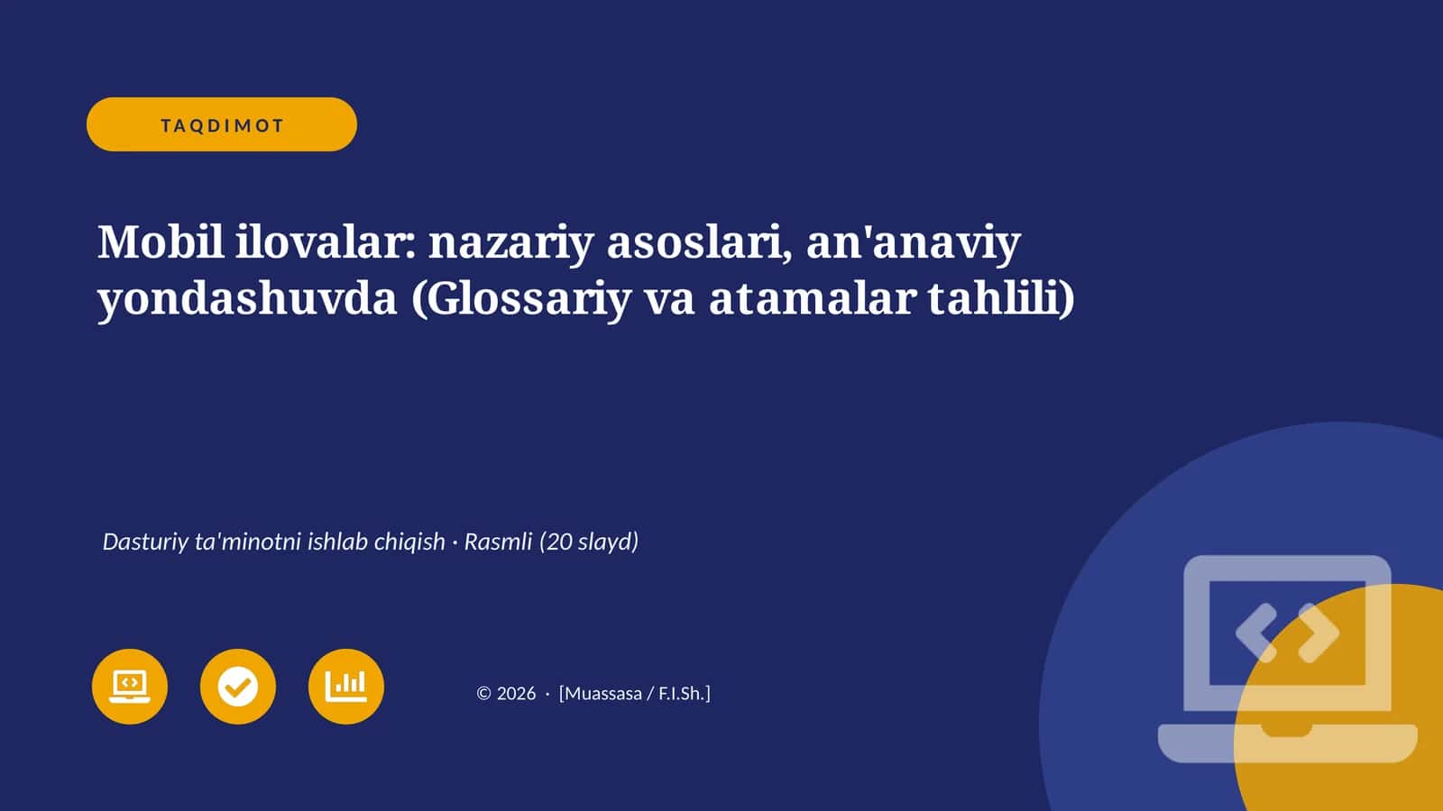 Mobil ilovalar: nazariy asoslari, an'anaviy yondashuvda (Glossariy va atamalar tahlili) 1