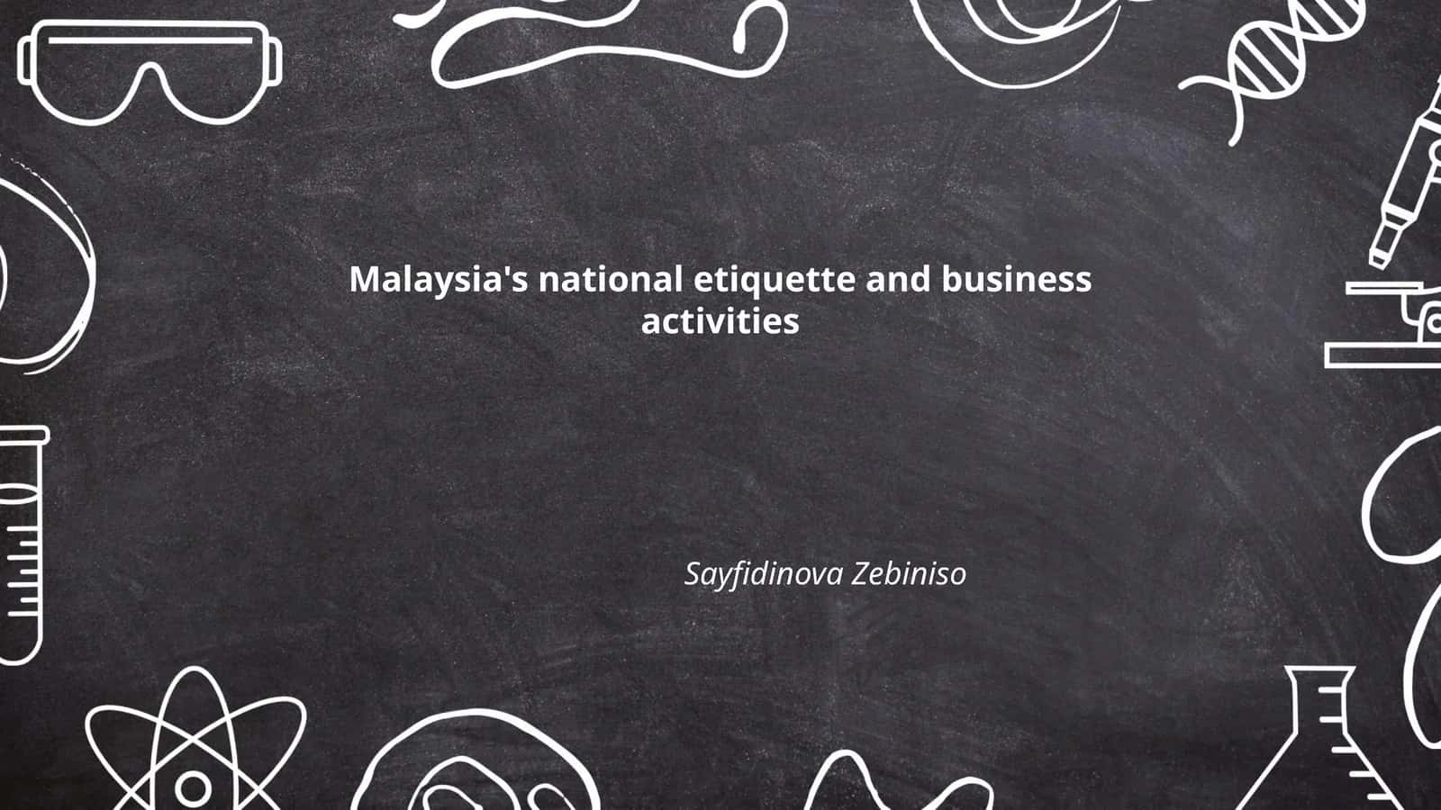 Malaysia's national etiquette and business activities 1