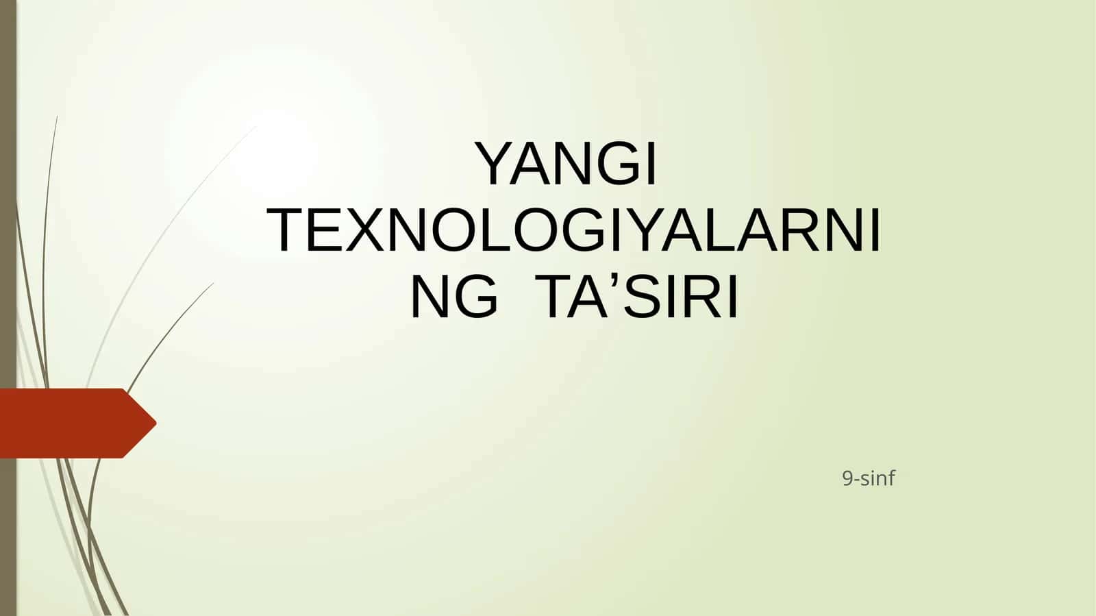 YANGI TEXNOLOGIYALARNINGTAʼSIRI 1
