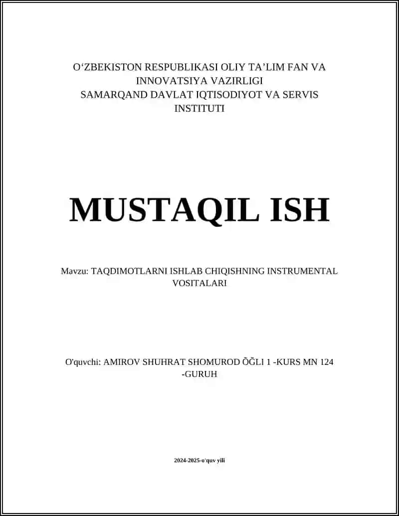 TAQDIMOTLARNI ISHLAB CHIQISHNING INSTRUMENTAL VOSITALARI