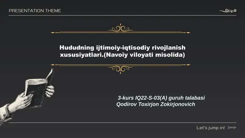 Hududning ijtimoiy-iqtisodiy rivojlanish xususiyatlari.(Navoiy viloyati misolida) 1