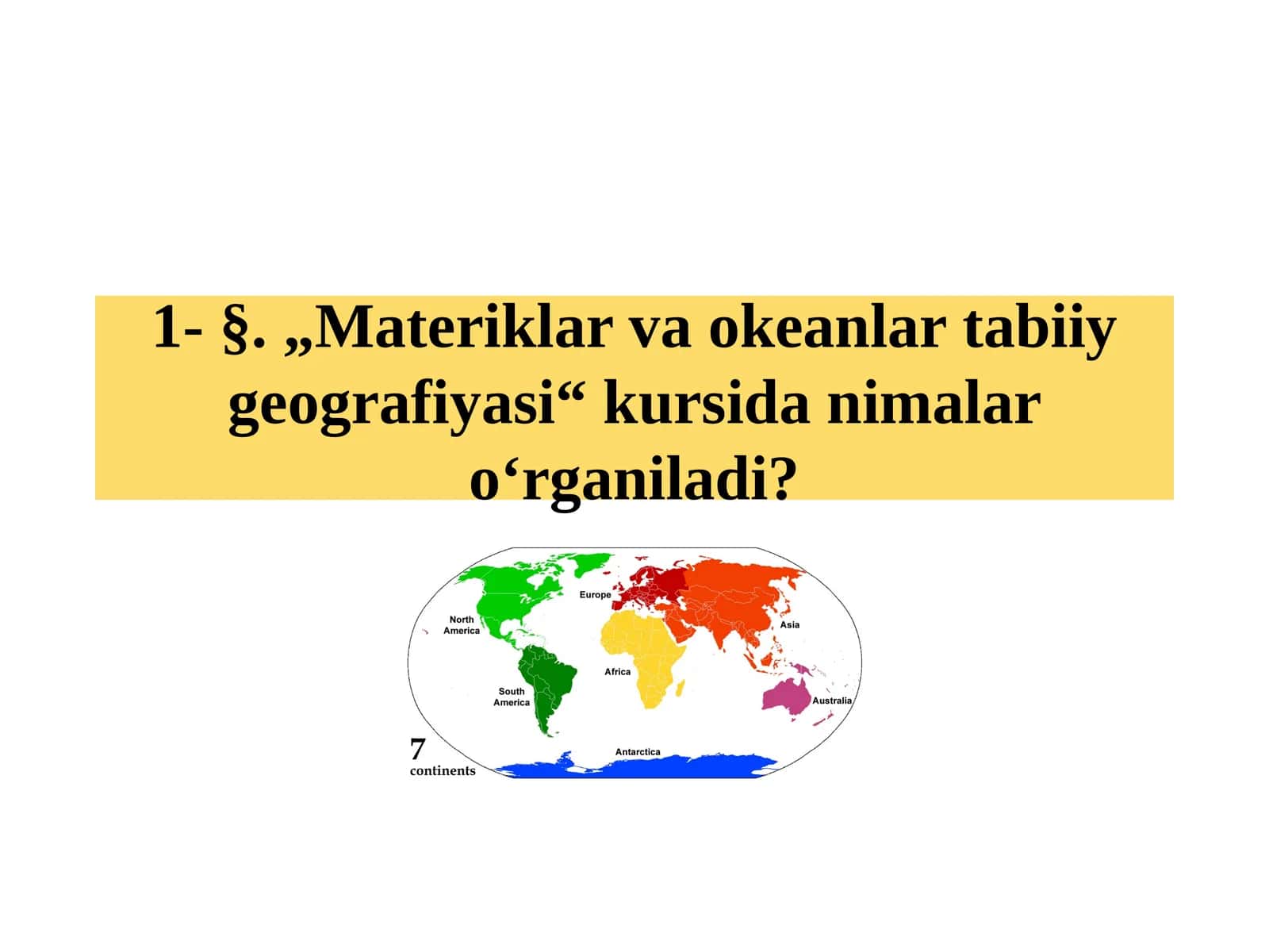 Materiklar va okeanlar tabiiy geografiyasi 1