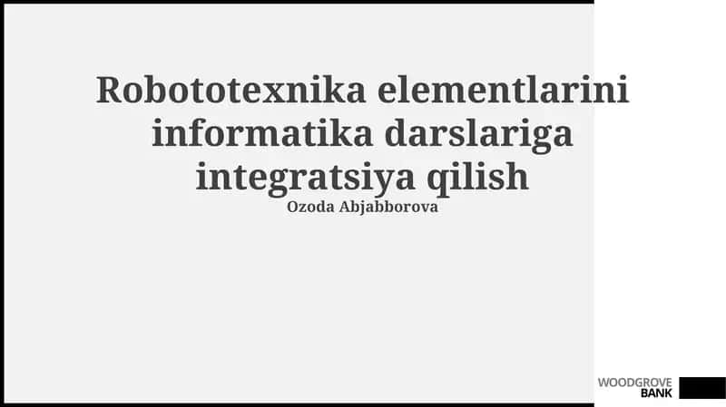 Robototexnika elementlarini informatika darslariga integratsiya qilish 1