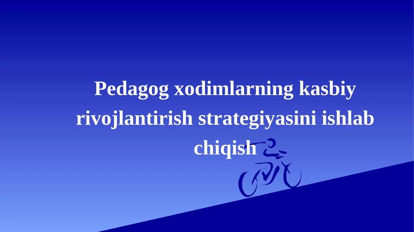 Pedagog xodimlarning kasbiy rivojlantirish strategiyasini ishlab chiqish 1