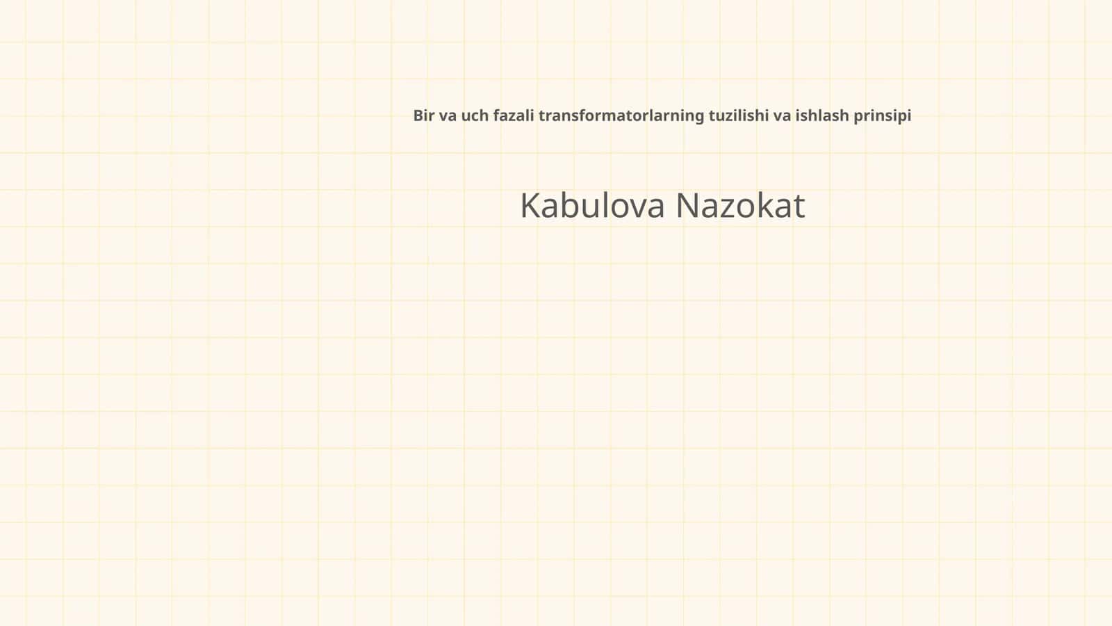 Bir va uch fazali transformatorlarning tuzilishi va ishlash prinsipi 1