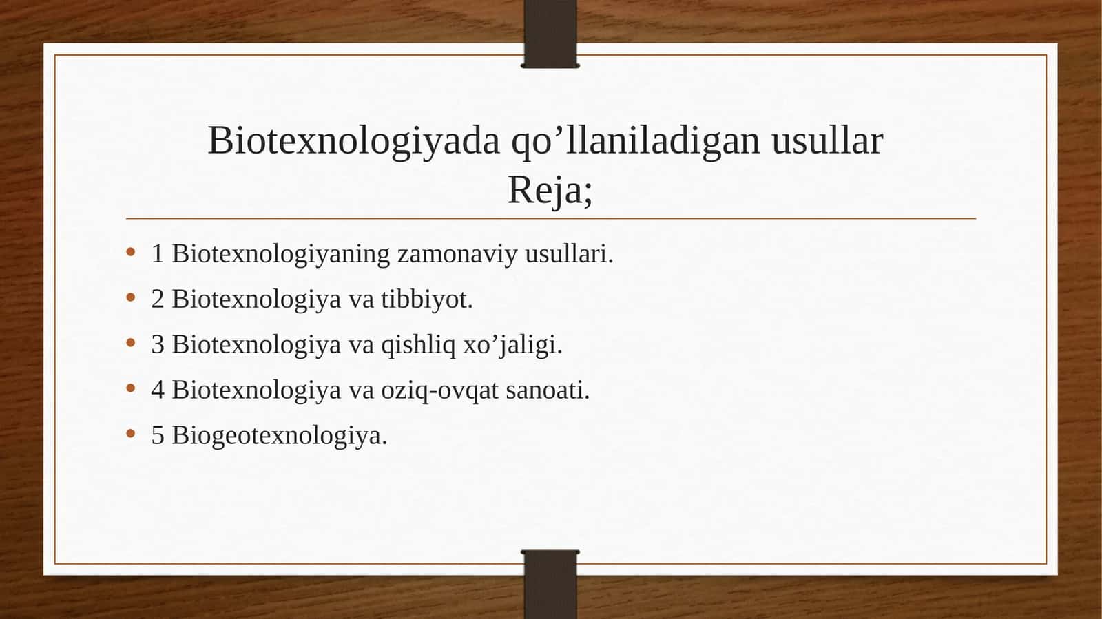 Biotexnologiyada qo’llaniladigan usullar 1