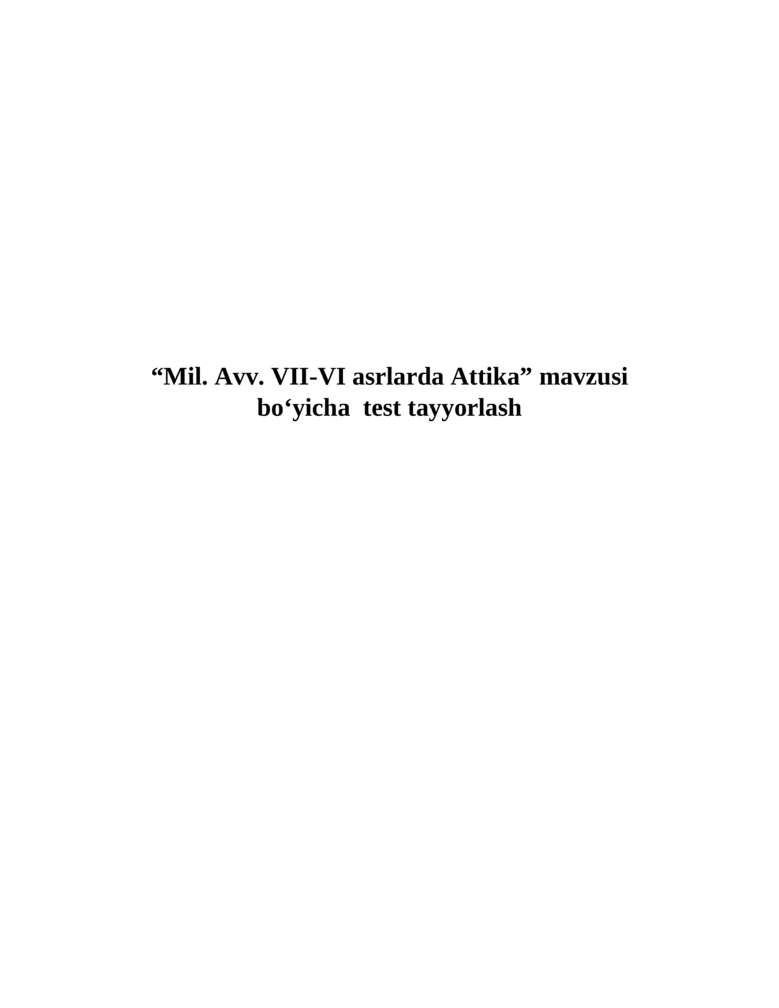 Mil avv VII-VI asrlarda Attika mavzusida test 1