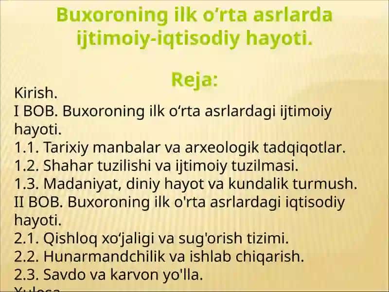 Buxoroning ilk oʻrta asrlarda ijtimoiy-iqtisodiy hayoti.
