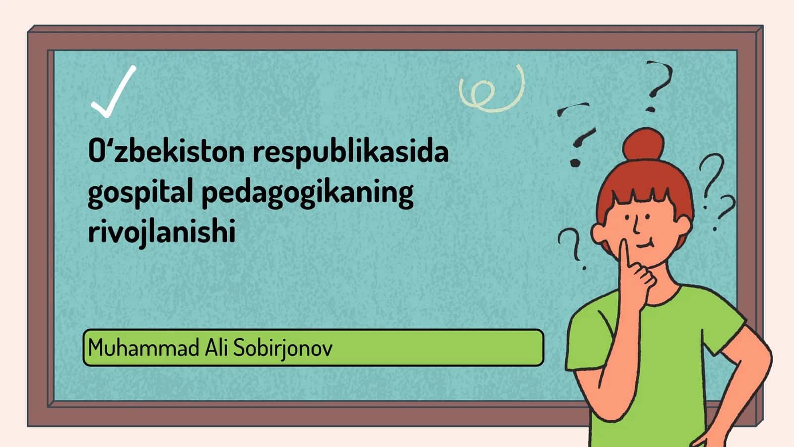 Gospital pedagogikasining rivojlanishi 1