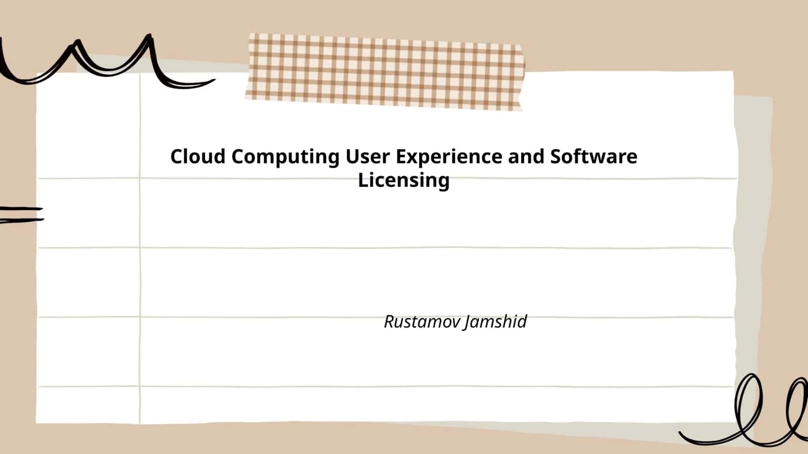 Cloud Computing User Experience and Software Licensing 1