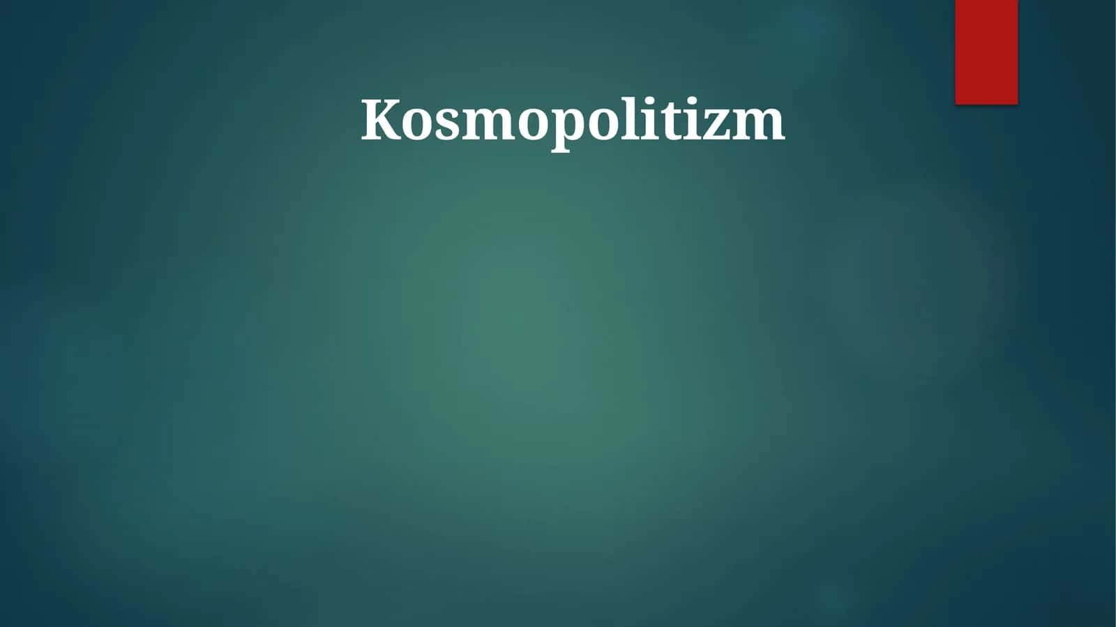 Kosmopolitizm 1