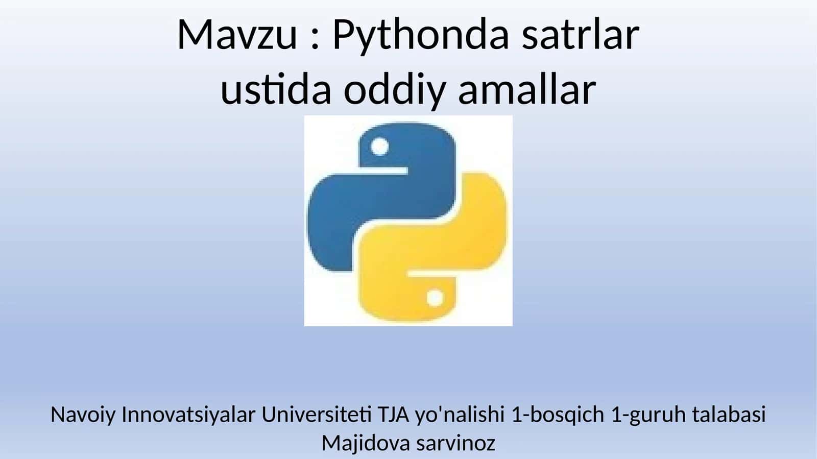 Pythonda satrlar ustida oddiy amallar 1
