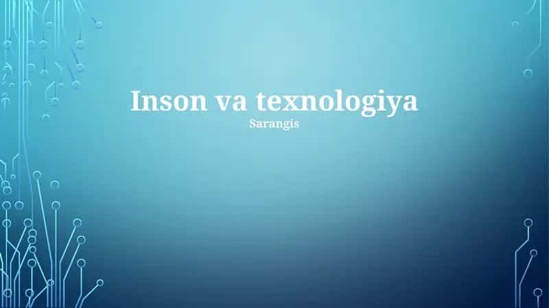 Texnologiya va Insoniyat: Tarix, Bugun va Kelajak 1