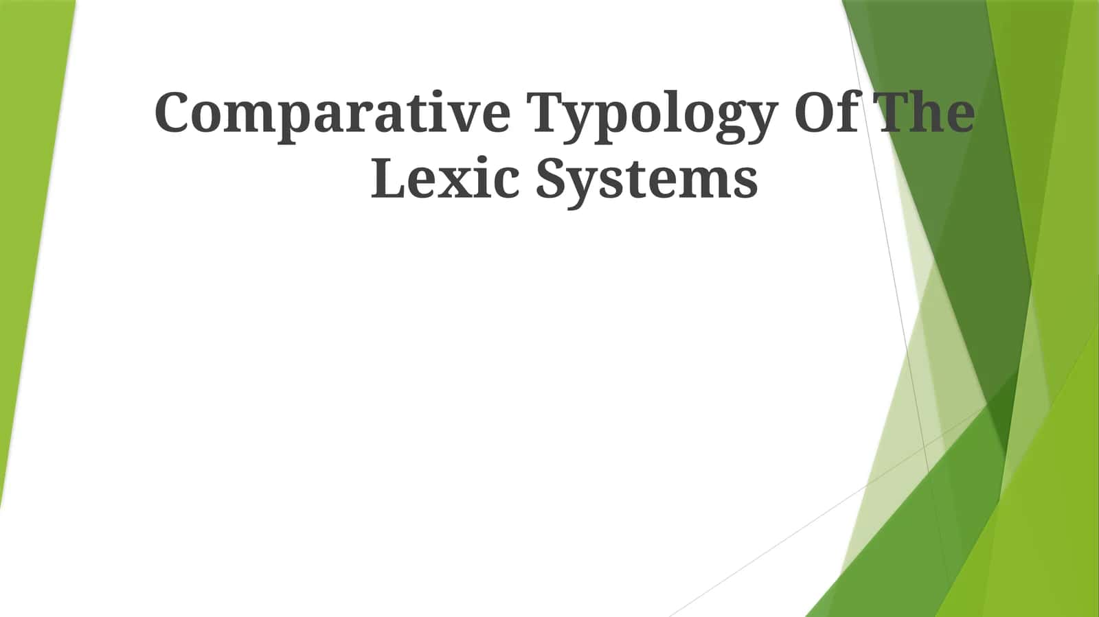 Comparative Typology Of The Lexic Systems 1