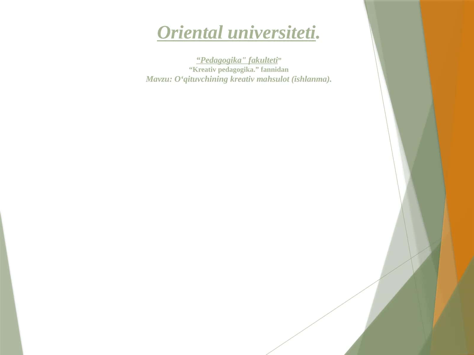 Oʻqituvchining kreativ mahsulot (ishlanma) 1