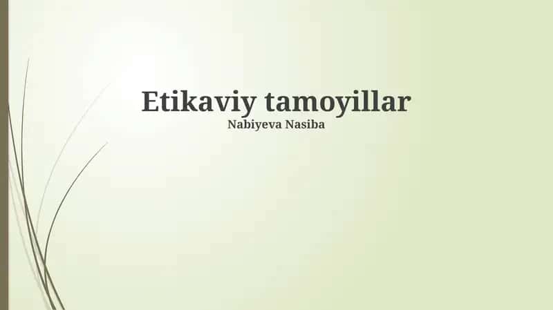 Etikaviy tamoyillar 1